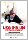 Leg Ihn Um!